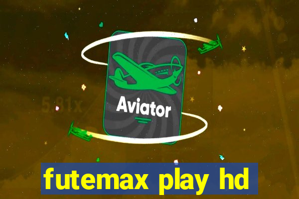 futemax play hd